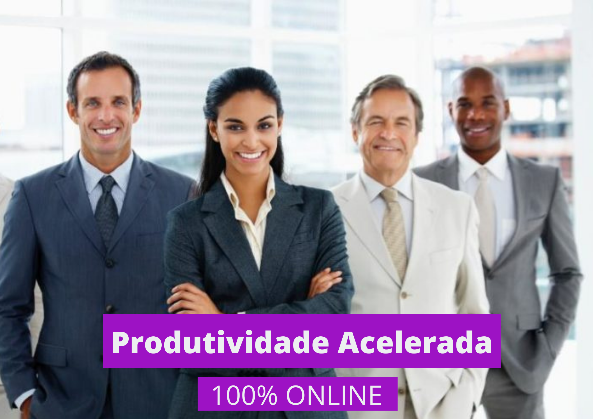 PRODUTIVIDADE ACELERADA VALE A PENA