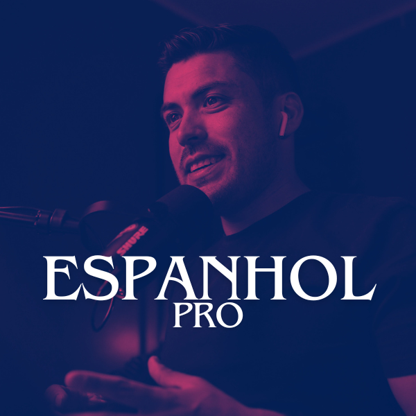 ESPANHOL PRO VALE A PENA