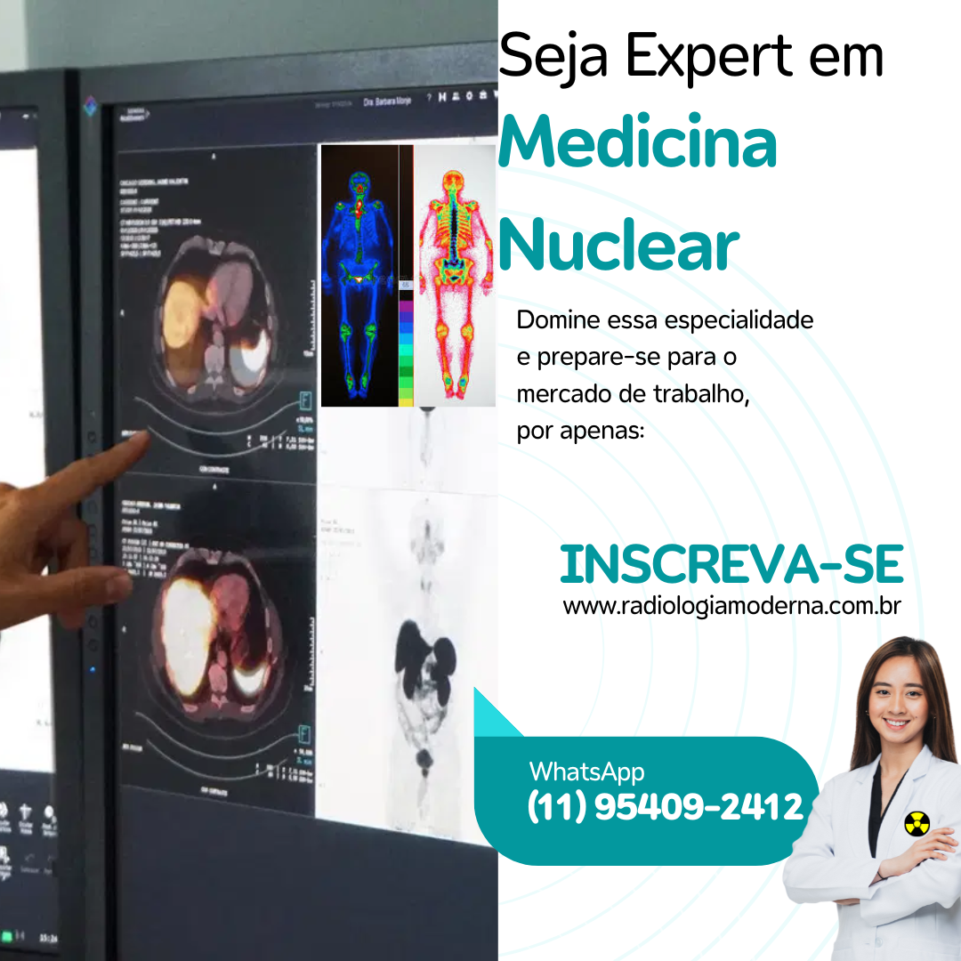CURSO DE MEDICINA NUCLEAR VALE A PENA