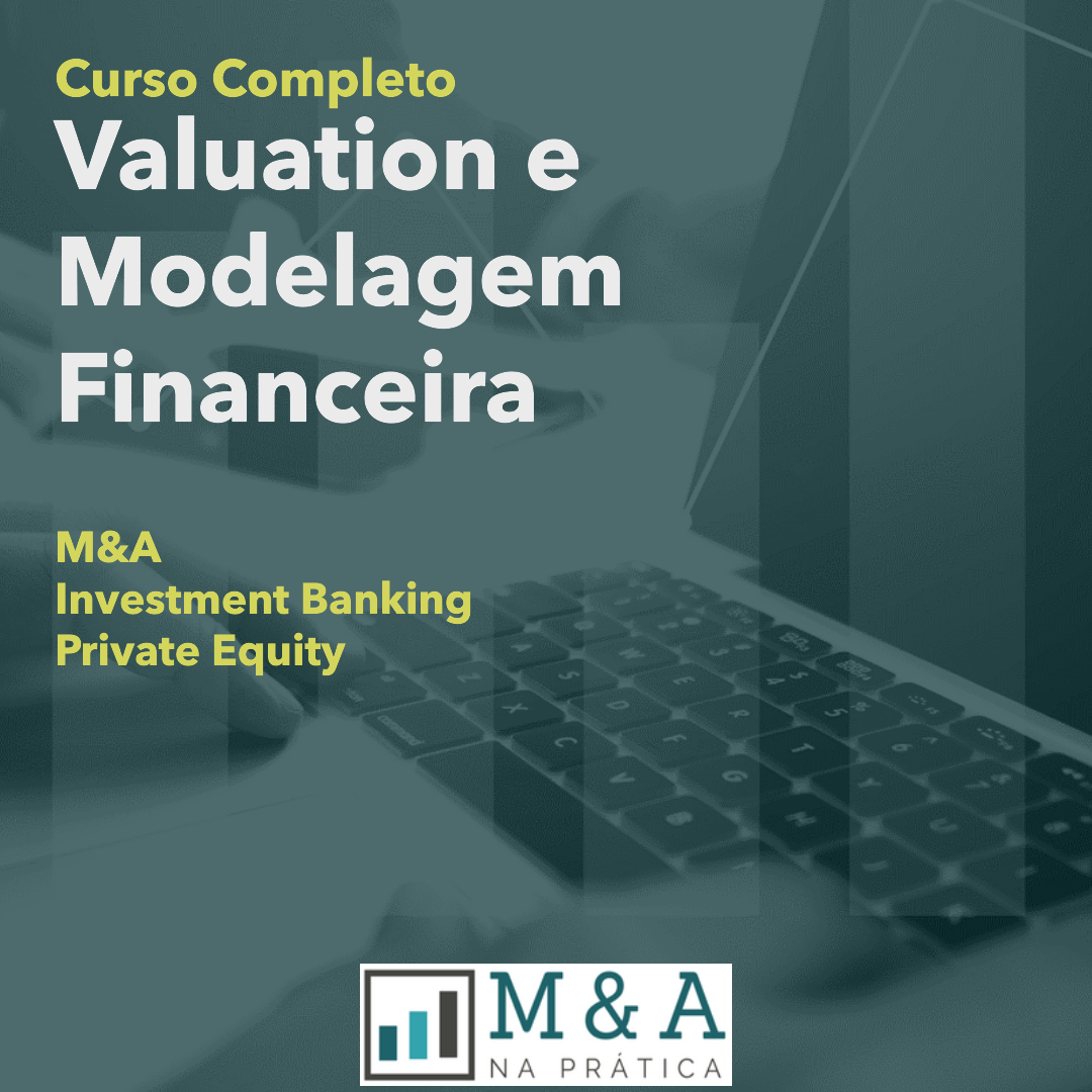 VALUATION E MODELAGEM FINANCEIRA VALE A PENA