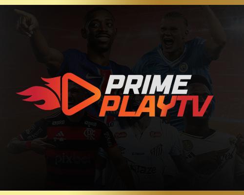 PRIME PLAYTV VALE A PENA