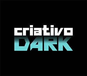 CRIATIVO DARK VALE A PENA
