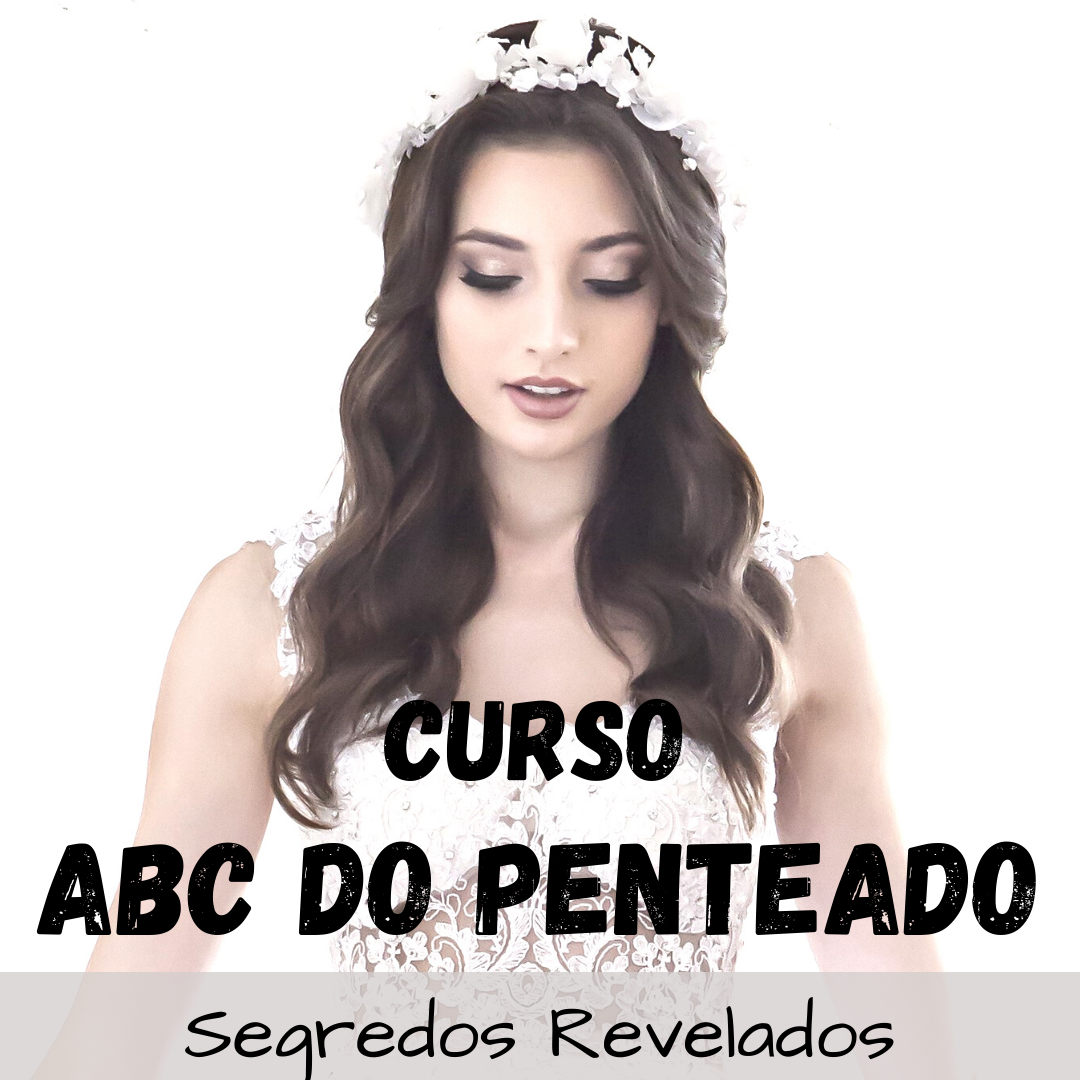 CURSO ABC DO PENTEADO VALE A PENA