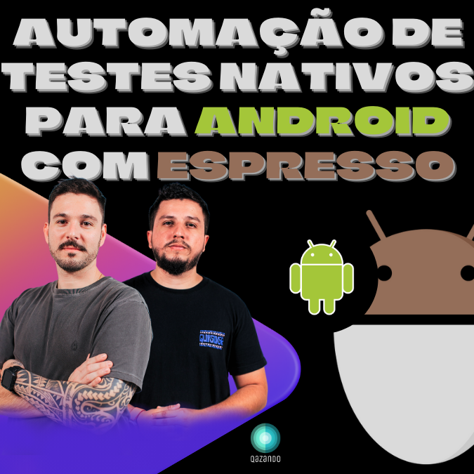 AUTOMACAO DE TESTES NATIVOS VALE A PENA