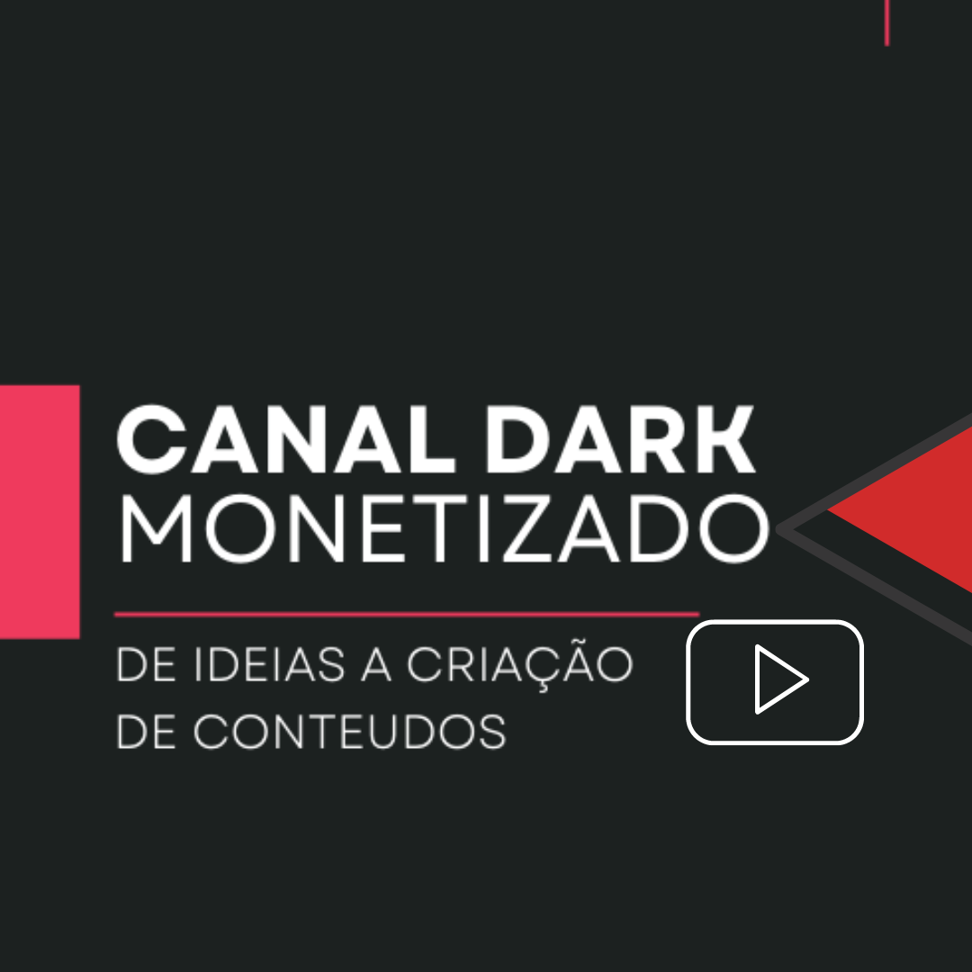 CANAL DARK MONETIZADO VALE A PENA